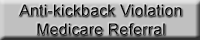 Anti-kickback Violation Medicare Referral